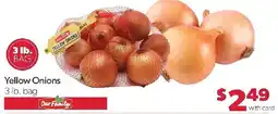 Family Fresh Market Our Family Yellow Onions offer