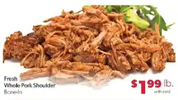 Family Fresh Market Fresh Whole Pork Shoulder Bone-In offer