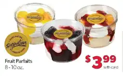 Family Fresh Market Signature Fruit Parfaits offer
