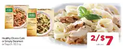 Family Fresh Market Healthy Choice Café or Simply Steamers offer