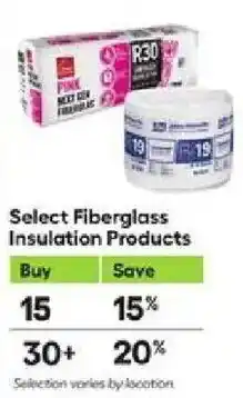 Lowe's Select Fiberglass Insulation Products offer