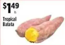 Pioneer Supermarkets Tropical Batata offer