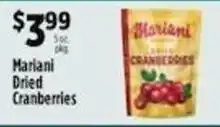Pioneer Supermarkets Mariani Dried Cranberries offer