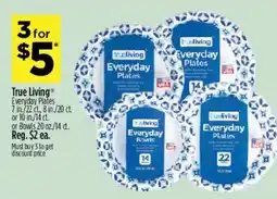 Dollar General True Living Everyday Plates or Bowls offer