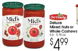 Family Fare Our Family Deluxe Mixed Nuts or Whole Cashews offer