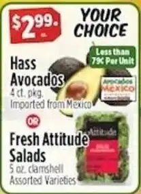 Pioneer Supermarkets Your Choice Hass Avocados or Fresh Attitude Salads offer