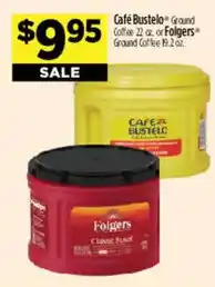 Dollar General Cafe Bustelo Ground Coffee or Folgers Ground Coffee offer