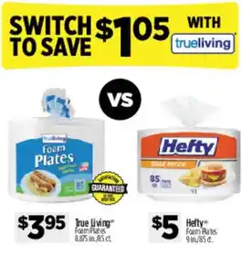 Dollar General True Living Foam Plates offer