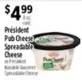 Pioneer Supermarkets President Pub Cheese Spreadable Cheese offer