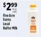 Pioneer Supermarkets Five Acre Farms Local Butter Milk offer
