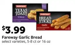 Fareway Fareway garlic bread offer