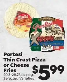 Sentry Portesi Thin Crust Pizza or Cheese Fries offer