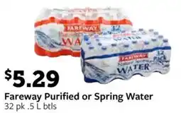 Fareway Fareway Purified or Spring Water offer
