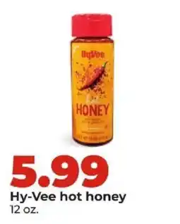 Hy-Vee Hy-Vee hot honey offer