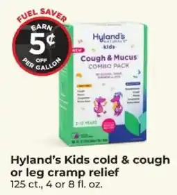 Hy-Vee Hyland's Kids cold & cough or leg cramp relief offer