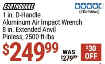 Earthquake 1 in. D-Handle Aluminum Air Impact Wrench