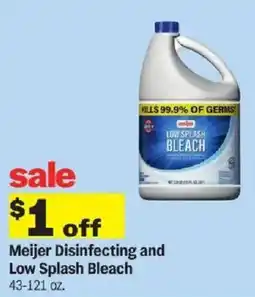 Meijer Meijer Disinfecting and Low Splash Bleach offer