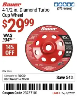 Harbor Freight Tools Bauer 4-1/2 in. Diamond Turbo Cup Wheel offer