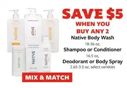 Fareway Native Body Wash, Shampoo or Conditioner, Deodorant or Body Spray offer