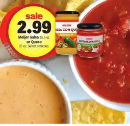 Meijer Meijer Salsa or Queso offer