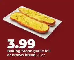 Hy-Vee Baking Stone garlic foil or crown bread offer