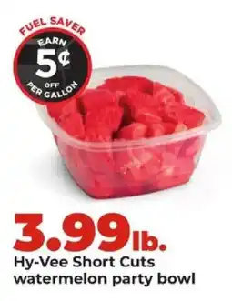 Hy-Vee Hy-Vee short cuts watermelon party bowl offer