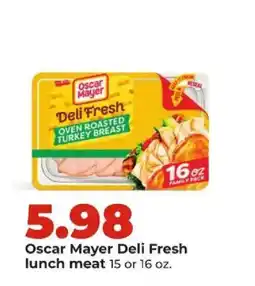 Hy-Vee Oscar Mayer Deli Fresh lunch meat offer