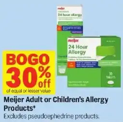 Meijer Meijer Adult or Children's Allergy Products offer
