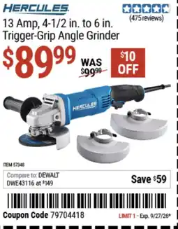 Harbor Freight Tools 13 amp, 4-1/2 in. to 6 in. Hercules trigger-grip angle grinder offer