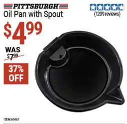 Harbor Freight Tools Pittsburgh oil pan with spout offer