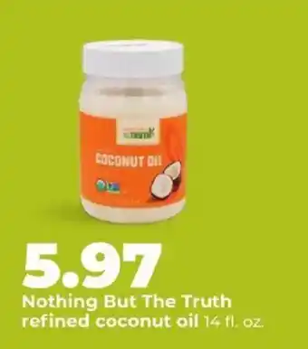 Hy-Vee Nothing But The Truth refined coconut oil offer