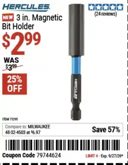 Harbor Freight Tools Hercules 3 in. Magnetic Bit Holder offer