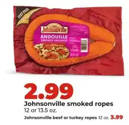 Hy-Vee Johnsonville smoked ropes offer