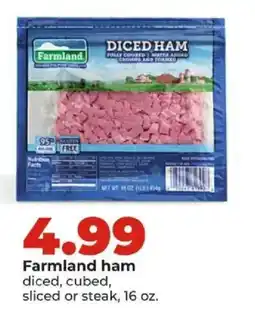 Hy-Vee Farmland ham diced, cubed, sliced or steak offer