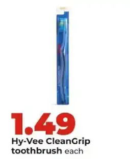 Hy-Vee Hy-Vee CleanGrip toothbrush offer