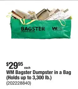 The Home Depot WM Bagster Dumpster in a Bag (Holds up to 3,300 lb.) offer