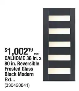 The Home Depot CALHOME 36 in. x 80 in. Reversible Frosted Glass Black Modern Exterior Fiberglass Front Door Slab offer