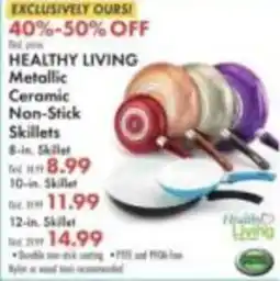Boscov's Healthy Living Metallic Ceramic Non-Stick Skillets offer
