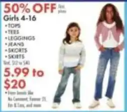Boscov's Girls 4-16 Tops, Tees, Leggings, Jeans, Skorts, Skirts offer