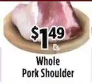 Pioneer Supermarkets Whole Pork Shoulder offer