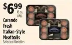 Pioneer Supermarkets Carando Fresh Italian-Style Meatballs offer