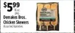 Pioneer Supermarkets Demakes Bros. Chicken Skewers offer