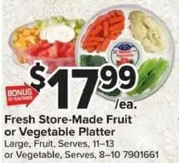 Giant Food Fresh Store-Made Fruit or Vegetable Platter offer