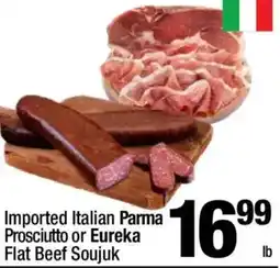 Super King Markets Imported Italian Parma Prosciutto or Eureka Flat Beef Soujuk offer