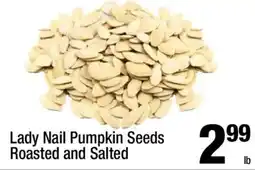 Super King Markets Lady Nail Pumpkin Seeds offer