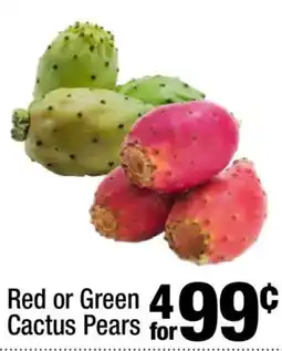 Super King Markets Red or Green Cactus Pears offer