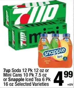 Super King Markets 7up Soda or Mini Cans or Snapple Iced Tea offer