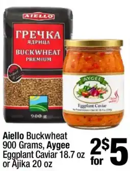 Super King Markets Aiello Buckwheat, Aygee Eggplant Caviar or Ajika offer