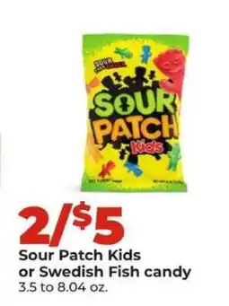 Hy-Vee Sour Patch Kids or Swedish Fish Candy offer
