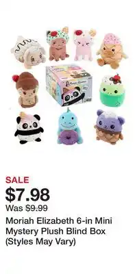 Game Stop Moriah Elizabeth 6-in Mini Mystery Plush Blind Box (Styles May Vary) offer